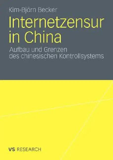 Internetzensur in China (English, Kim-Björn Becker)
