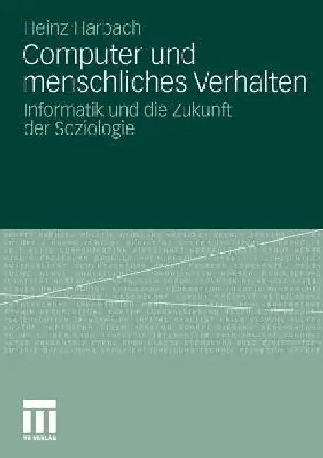 Computer Und Menschliches Verhalten (English, Heinz Harbach)