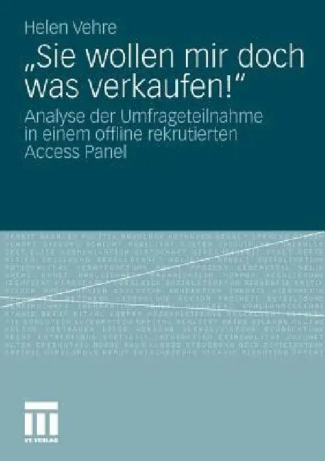"Sie Wollen Mir Doch Was Verkaufen!" (English, Helen Vehre)