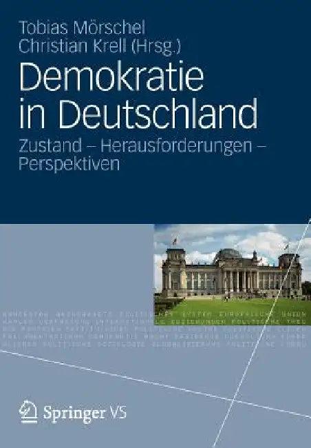 Demokratie in Deutschland (English, Tobias Mörschel | Christian Krell)