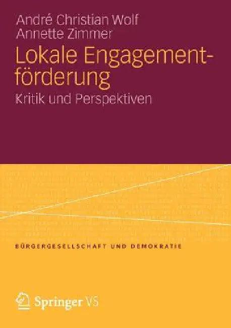 Lokale Engagementförderung (English, André Christian Wolf | Annette Zimmer)