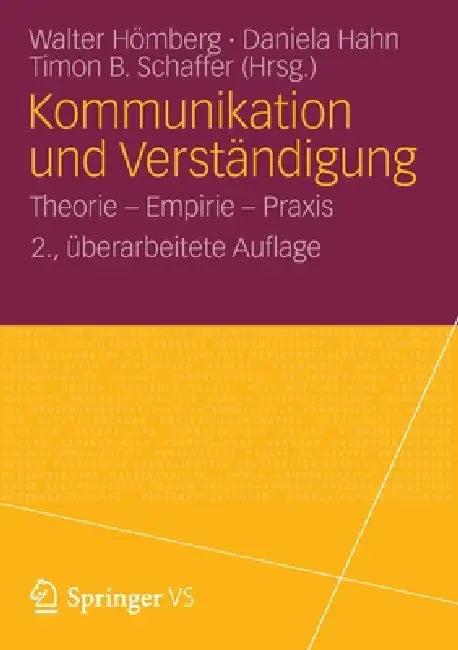 Kommunikation Und Verständigung (English, Walter Hömberg | Daniela Hahn | Timon B. Schaffer)