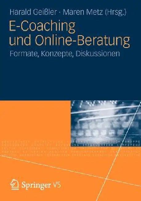 E-Coaching Und Online-Beratung (English, Harald Geißler | Maren Metz)