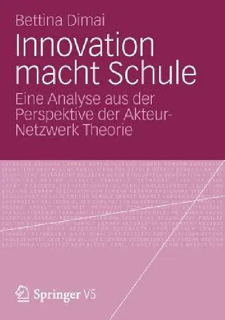 Innovation Macht Schule (English, Bettina Dimai)