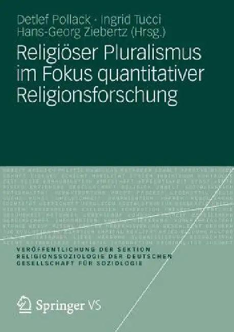 Religiöser Pluralismus Im Fokus Quantitativer Religionsforschung (English, Detlef Pollack | Ingrid Tucci | Hans-Georg Ziebertz)