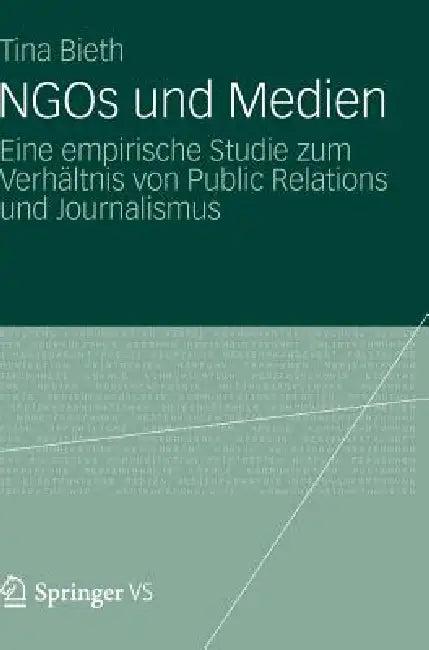 NGOs Und Medien (English, Tina Bieth)