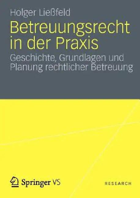 Betreuungsrecht in Der PRAXIS (English, Holger Ließfeld)