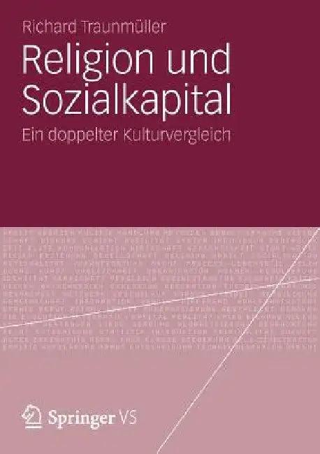Religion Und Sozialkapital (English, Richard Traunmüller)