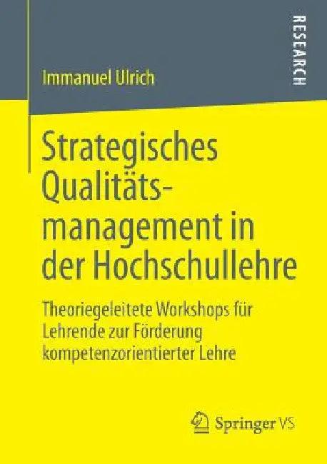 Strategisches Qualitätsmanagement in Der Hochschullehre (English, Immanuel Ulrich)