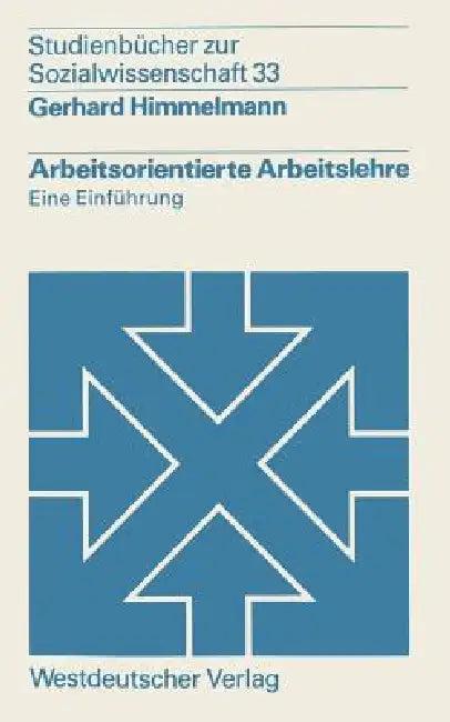 Arbeitsorientierte Arbeitslehre (English, Gerhard Himmelmann)