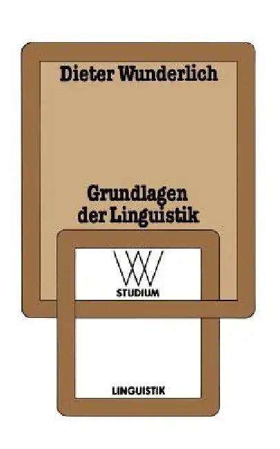 Grundlagen Der Linguistik (English, Dieter Wunderlich)