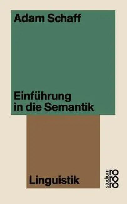 Einführung in Die Semantik (English, Adam Schaff)