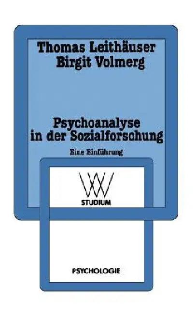 Psychoanalyse in Der Sozialforschung (English, Thomas Leithäuser | Birgit Volmerg)