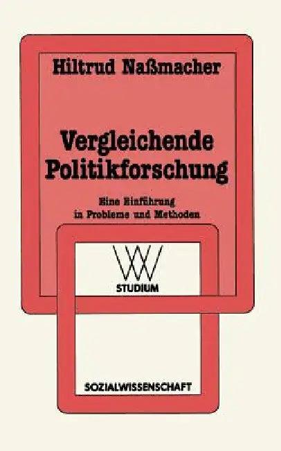 Vergleichende Politikforschung (English, Hiltrud Nassmacher)