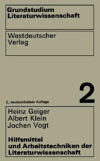Hilfsmittel Und Arbeitstechniken Der Literaturwissenschaft (English, Heinz Geiger)