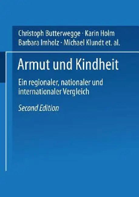 Armut Und Kindheit (English, Christoph Butterwegge | Karin Holm | Barbara Imholz)