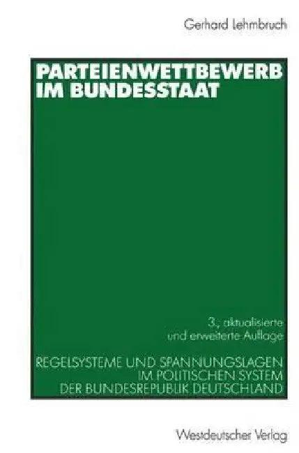 Parteienwettbewerb Im Bundesstaat (English, Gerhard Lehmbruch)