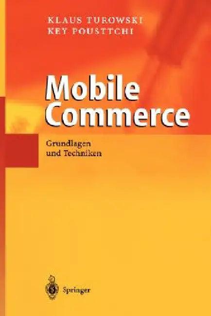 Mobile Commerce (English, Klaus Turowski | Key Pousttchi)