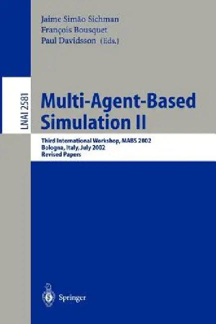 Multi-Agent-Based Simulation II (English, Jaime S. Sichman | Francois Bousquet | Paul Davidsson)