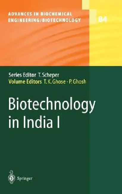 Biotechnology in India I (English, T. K. Ghose | S. K. Basu | P. Ghosh)