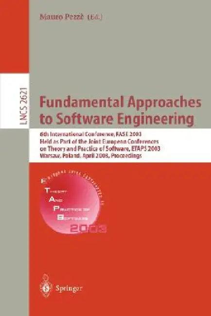 Fundamental Approaches to Software Engineering (English, Mauro Pezzè)