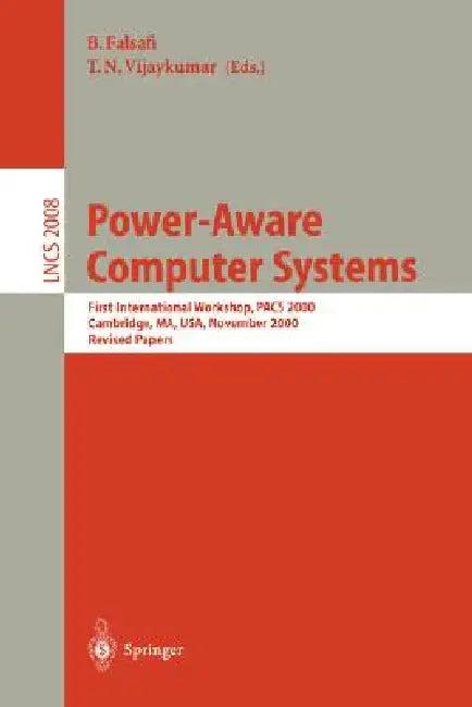 Power-Aware Computer Systems (English, Babak Falsafi | T. N. Vijaykumar)
