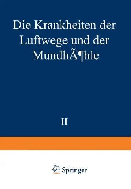 Die Krankheiten Der Luftwege Und Der Mundhöhle (English, K. Amersbach | K. Beck | E. Bentele)
