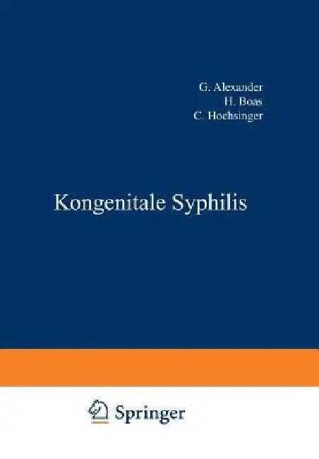 Kongenitale Syphilis (English, G. Alexander | H. Boas | C. Hochsinger)
