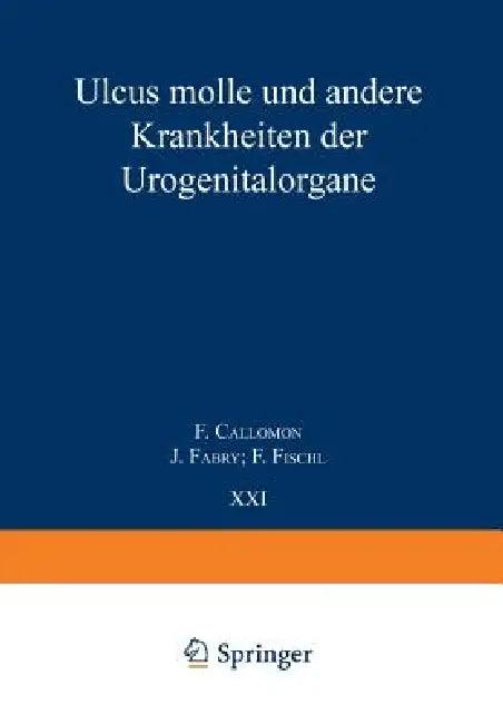 Ulcus Molle Und Andere Krankheiten Der Urogenitalorgane (English, F. Callomon | J. Fabry | F. Fischl)
