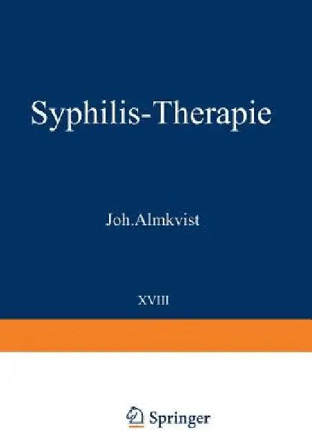 Syphilis-Therapie (English, Joh Almkvist | W. Heuck | C. a. Hoffmann)