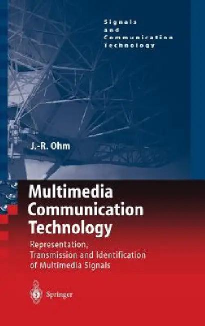 Multimedia Communication Technology (English, Jens Ohm)