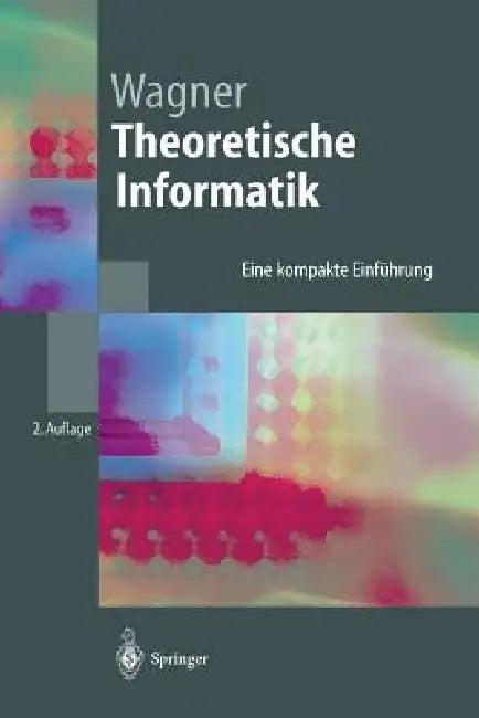Theoretische Informatik (English, Klaus W. Wagner)