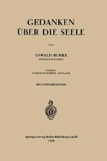 Gedanken Über Die Seele (English, Oswald Bumke)