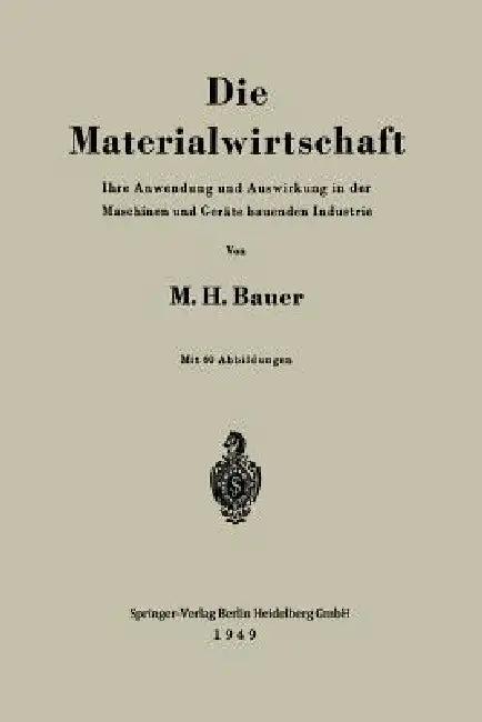 Die Materialwirtschaft (English, Max H. Bauer)
