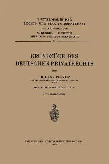 Grundzüge Des Deutschen Privatrechts (English, Hans Planitz)