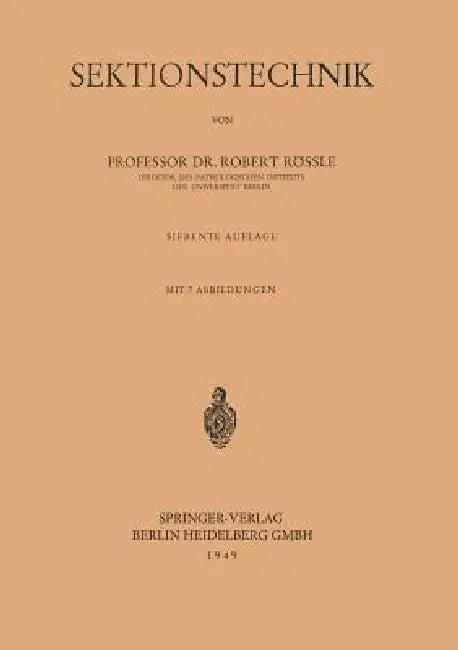 Sektionstechnik (English, Robert Rössle)
