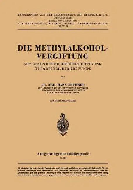 Die Methylalkoholvergiftung (English, H. Orthner)