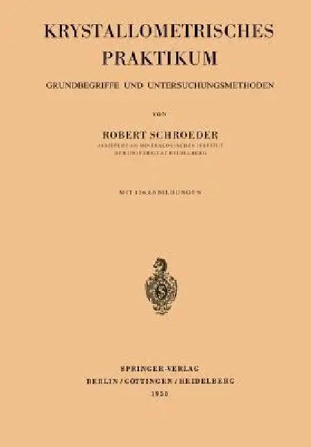 Krystallometrisches Praktikum (English, Robert Schroeder)