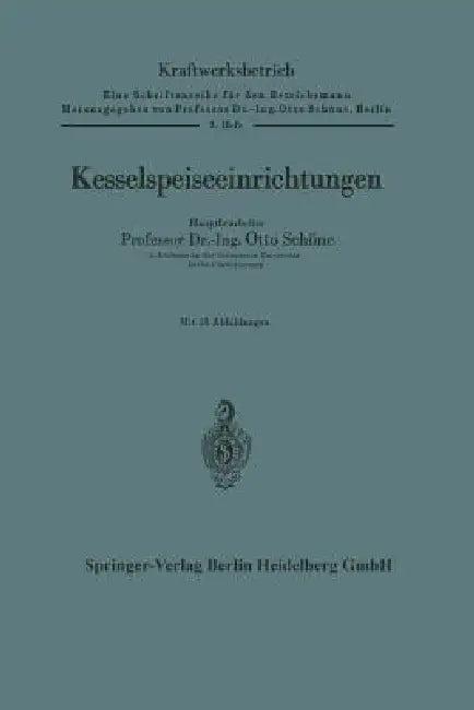 Kesselspeiseeinrichtungen (English, Otto Schöne | Otto Schöne)