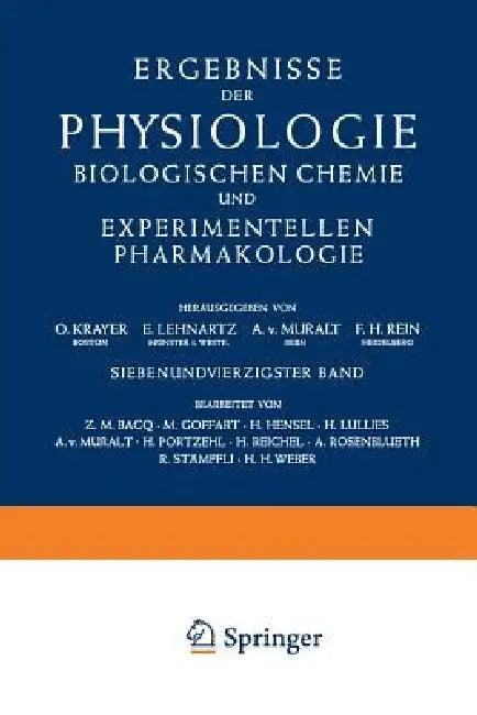 Ergebnisse Der Physiologie Biologischen Chemie Und Experimentellen Pharmakologie (English, O. Krayer | E. Lehnartz | A. V. Muralt)