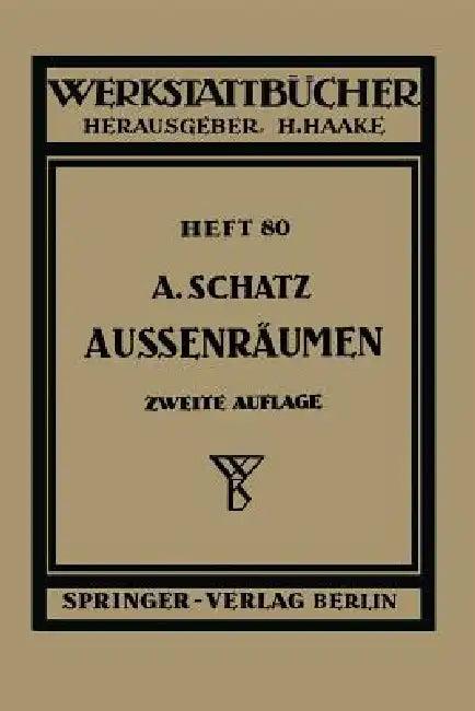 Außenräumen (English, A. Schatz)