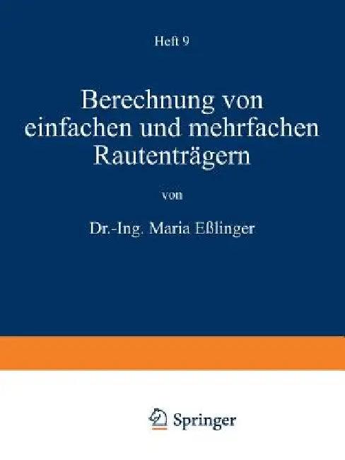 Berechnung Von Einfachen Und Mehrfachen Rautenträgern (English, Maria Eßlinger)