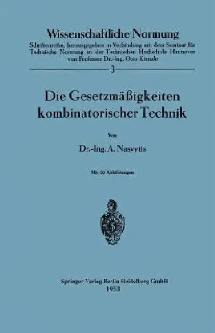 Die Gesetzmäßigkeiten Kombinatorischer Technik (English, A. Nasvytis)