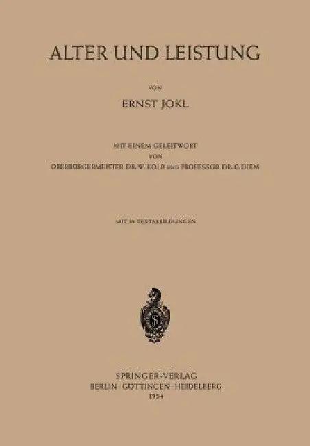 Alter Und Leistung (English, E. Jokl | W. Kolb | C. Diem)