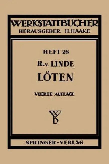 Das Löten (English, R. V. Linde)