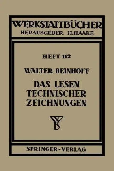 Das Lesen Technischer Zeichnungen (English, W. Beinhoff)