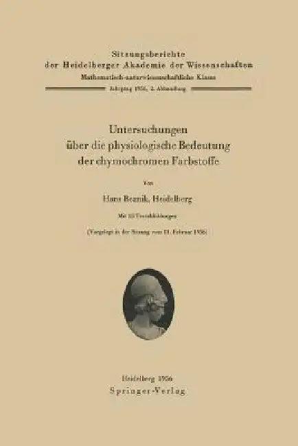 Untersuchungen Über Die Physiologische Bedeutung Der Chymochromen Farbstoffe (English, H. Reznik)