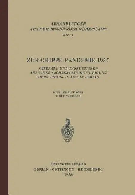 Zur Grippe-Pandemie 1957 (English, F. O. Höring | E. Eggert | G. Henneberg)