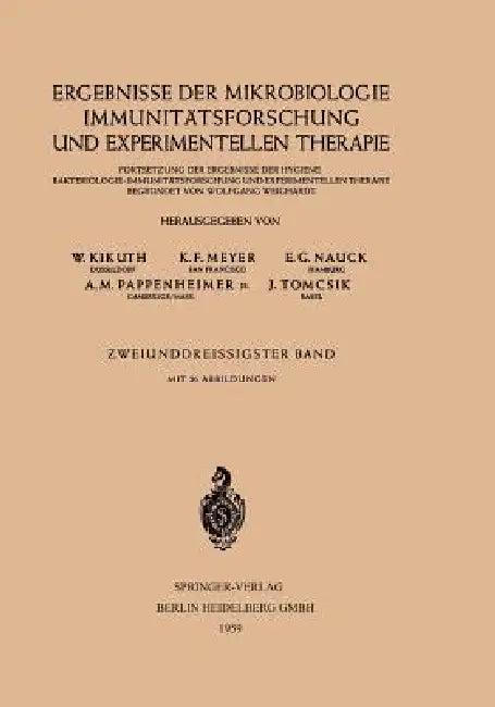 Ergebnisse Der Mikrobiologie Immunitätsforschung Und Experimentellen Therapie (English, W. Kikuth | K. F. Meyer | E. G. Nauck)