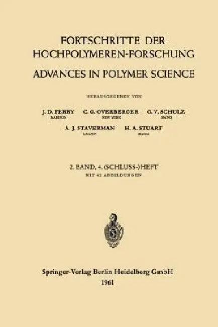 Advances in Polymer Science / Fortschritte Der Hochpolymeren-Forschung (English, J. D. Ferry | C. G. Overberger | G. V. Schulz)